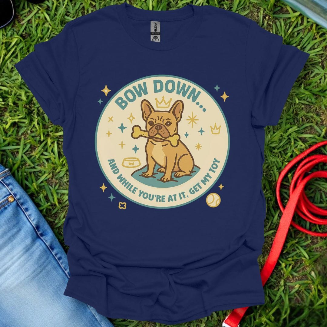 Frenchie Bow Down T-Shirt