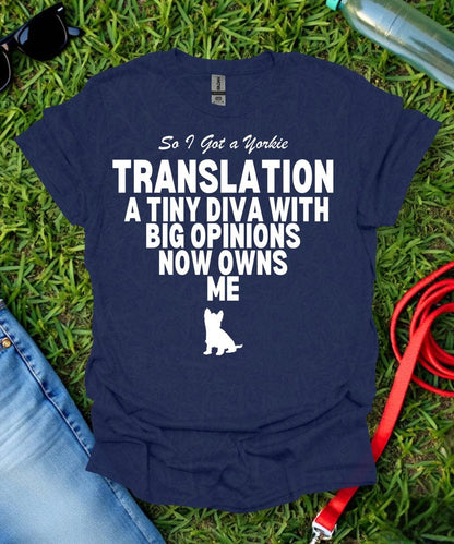 So I Got a Yorkie T-Shirt