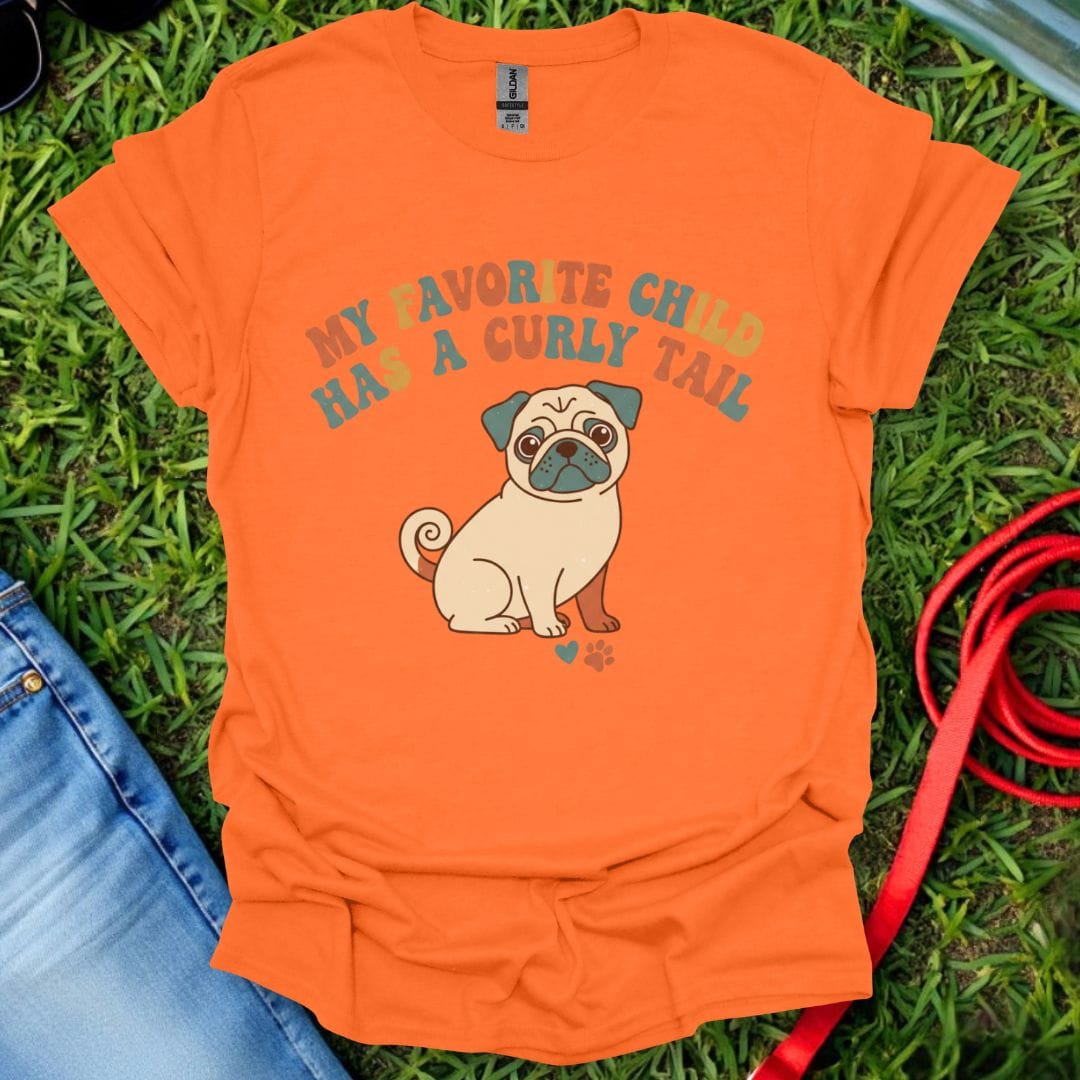 Pug Favorite Child T-Shirt