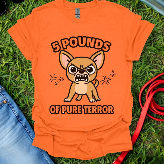 Chihuahua Terror T-Shirt