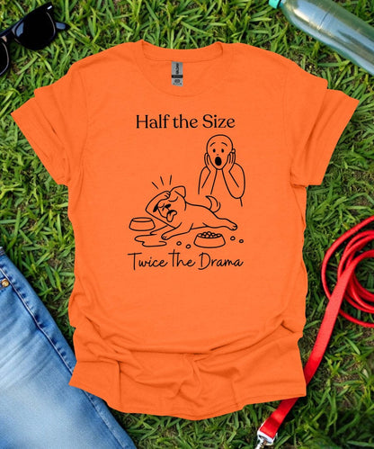 Twice The Drama T-Shirt