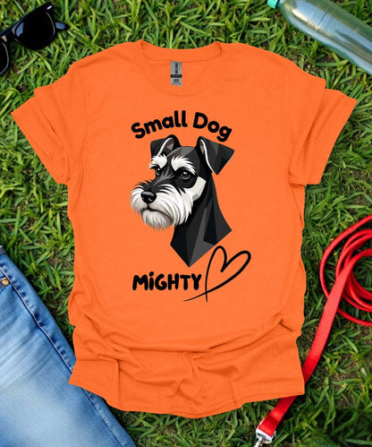 Small Dog Mighty Heart Schnauzer T-Shirt