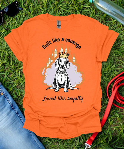 Built Like a Sausage (Short haired Dachshund) T-Shirt