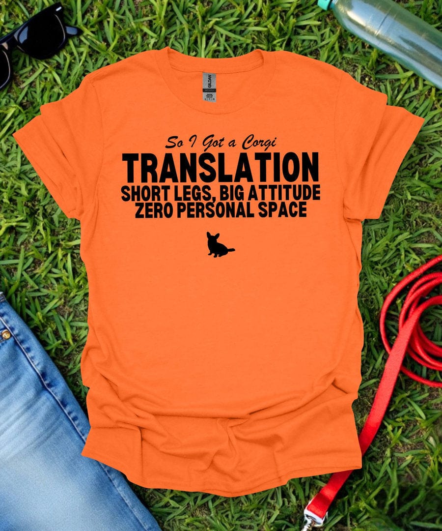 So I Got a Corgi T-Shirt