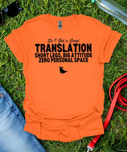 So I Got a Corgi T-Shirt
