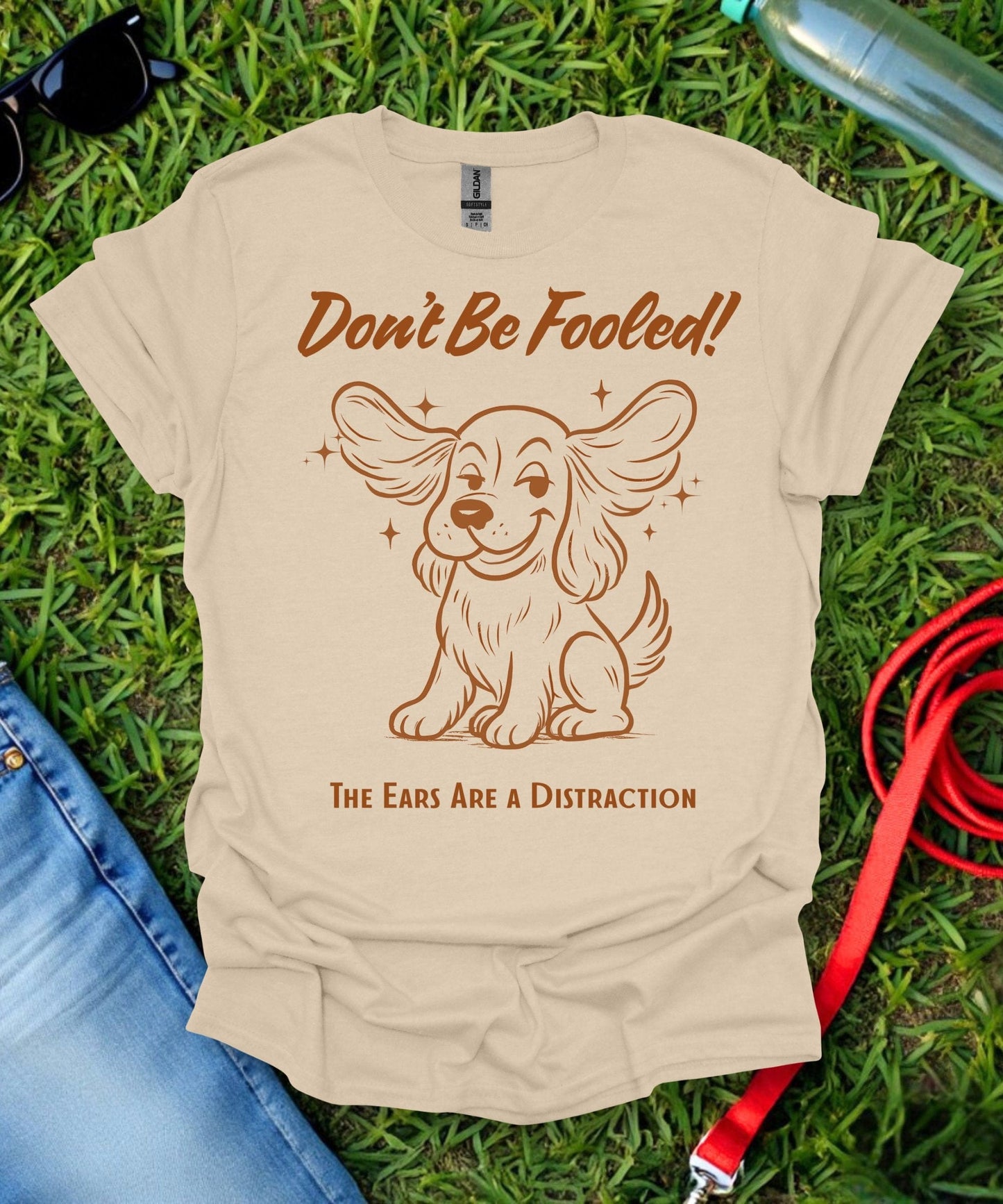 Don't Be Fooled T-Shirt