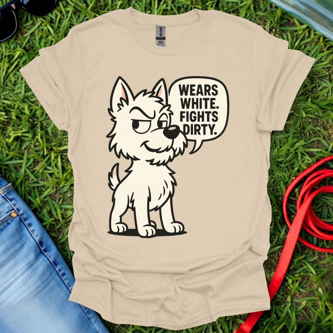 Dirty Westie T-Shirt
