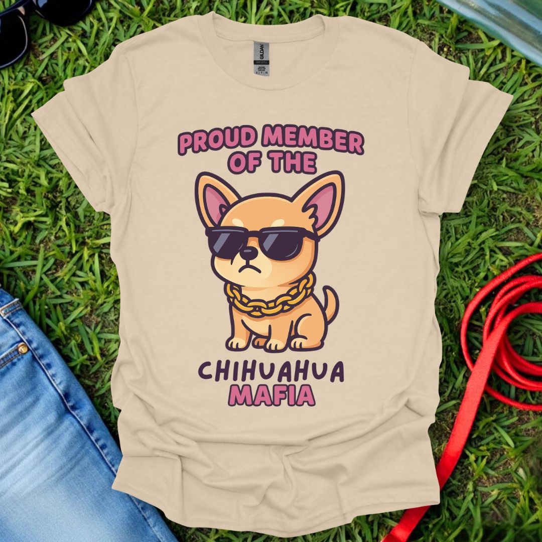Chihuahua Mafia T-Shirt