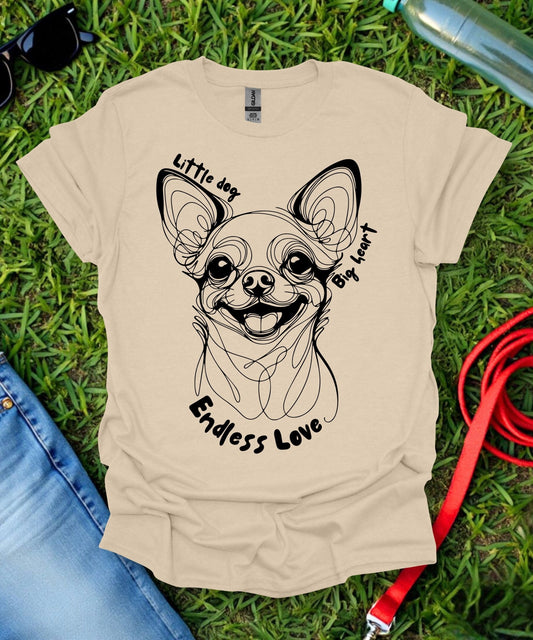 Little Dog Big Heart (Short haired Chihuahua) T-Shirt