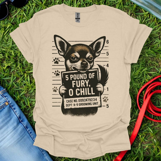 Chihuahua Fury T-Shirt