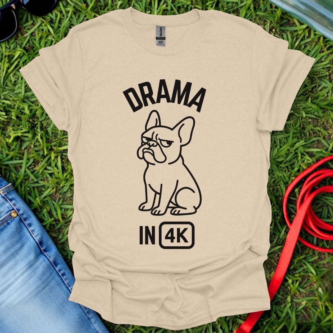 Frenchie Drama T-Shirt