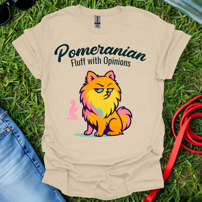 Pomeranian Opinions T-Shirt