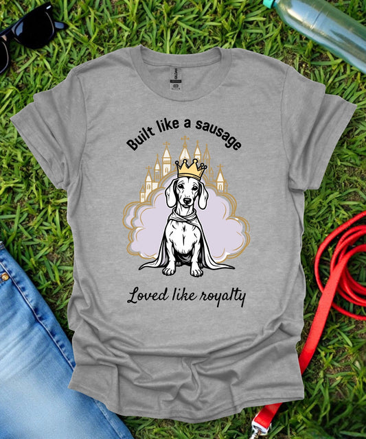 Built Like a Sausage (Short haired Dachshund) T-Shirt