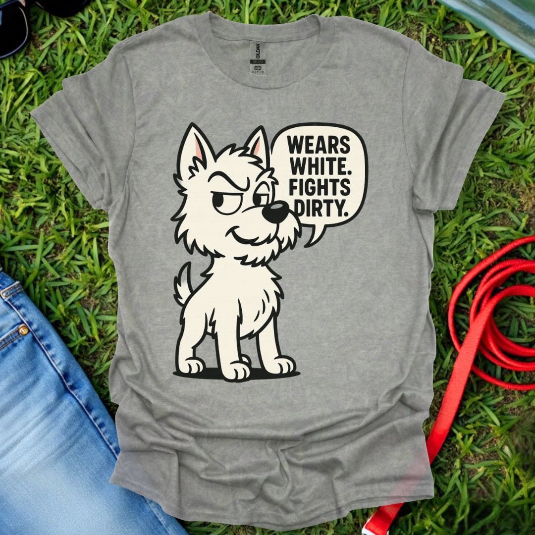 Dirty Westie T-Shirt