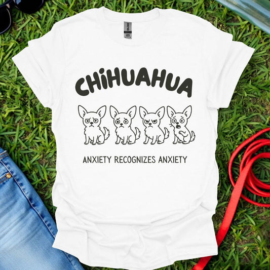 Chihuahua Anxiety T-Shirt