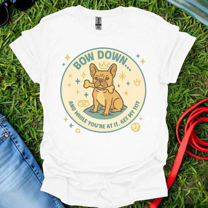 Frenchie Bow Down T-Shirt