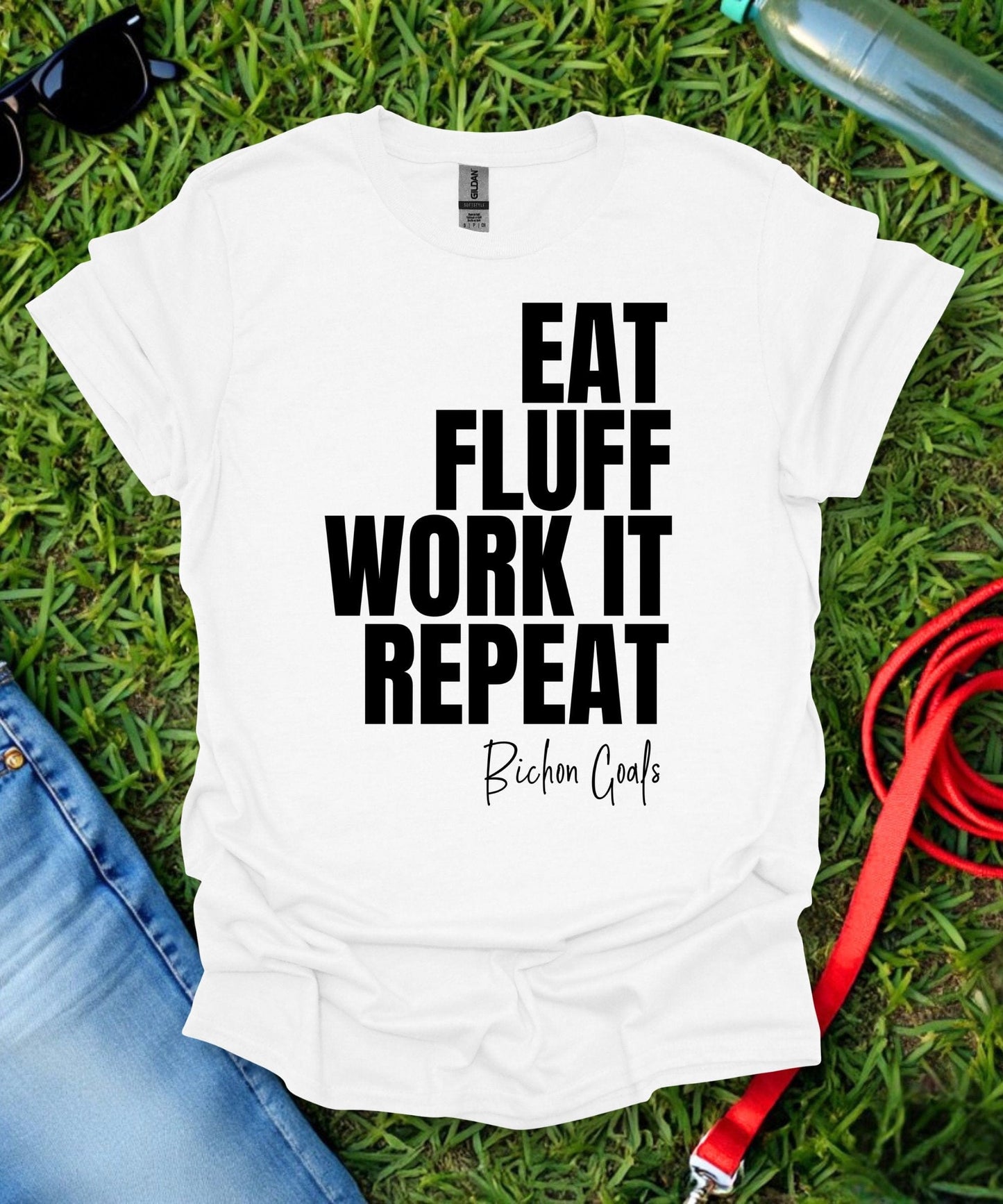 Eat Fluff Work It Repeat Bichon T-Shirt