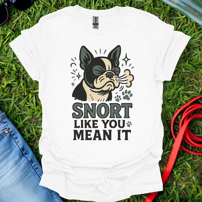 Frenchie Snort T-Shirt
