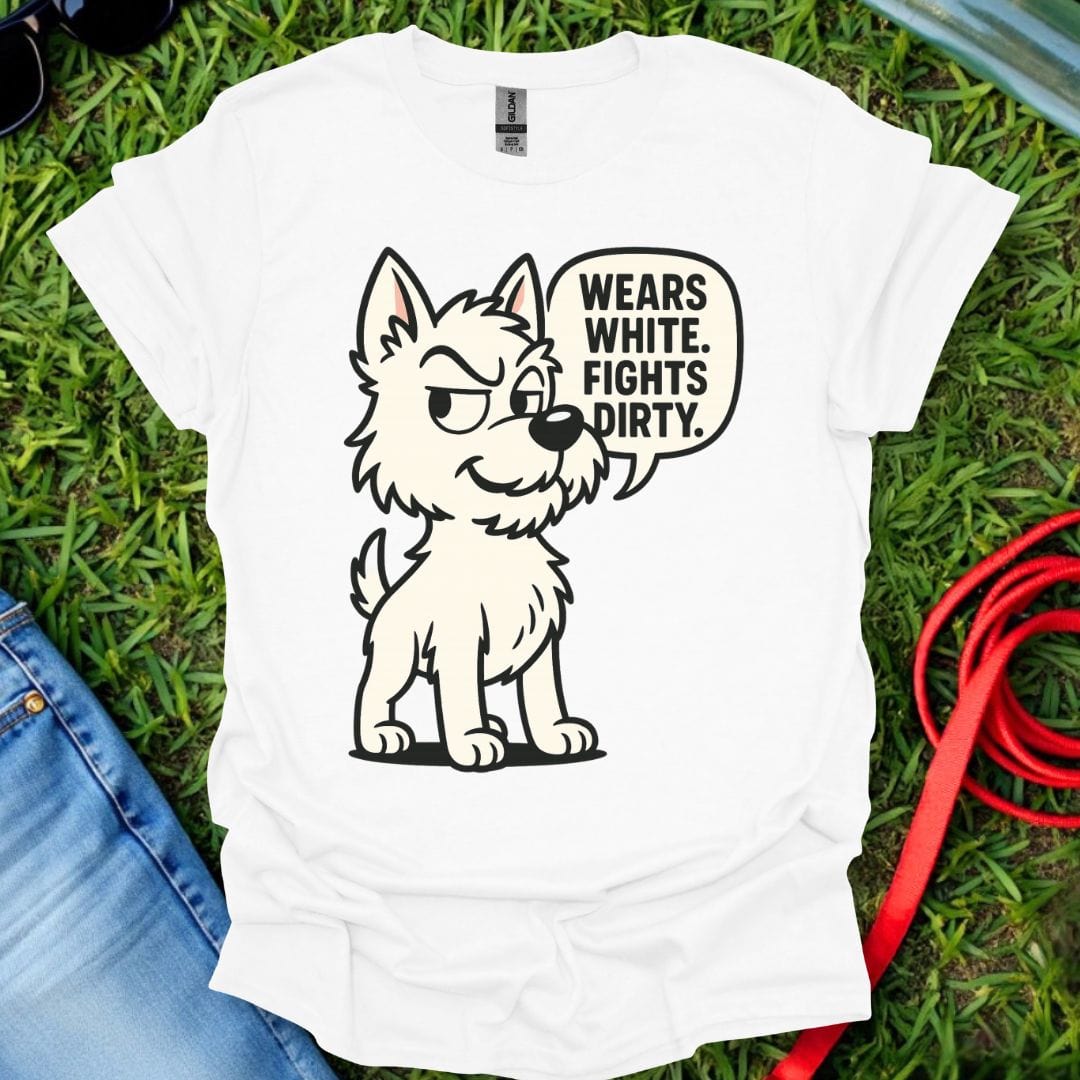 Dirty Westie T-Shirt