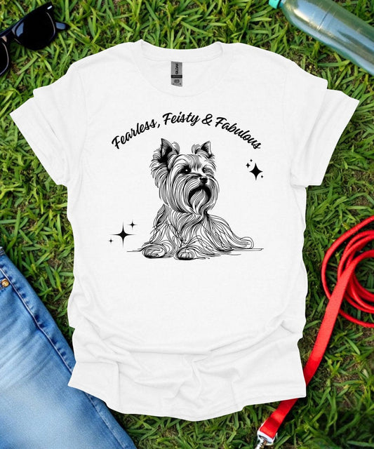 Fearless, Feisty & Fabulous Yorkie T-Shirt