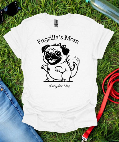 Pugzilla's Mom T-Shirt