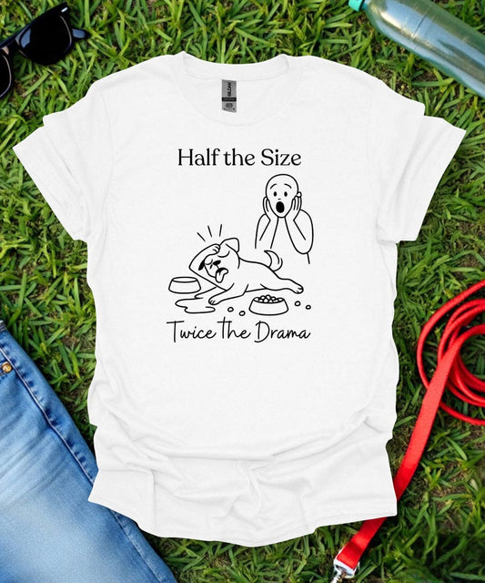Twice The Drama T-Shirt