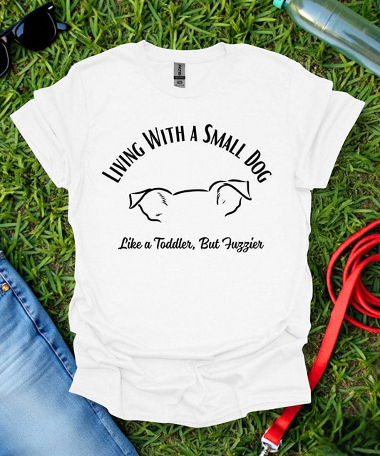 Like A Toddler T-Shirt