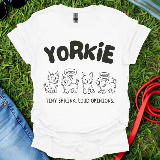 Yorkie Opinions T-Shirt