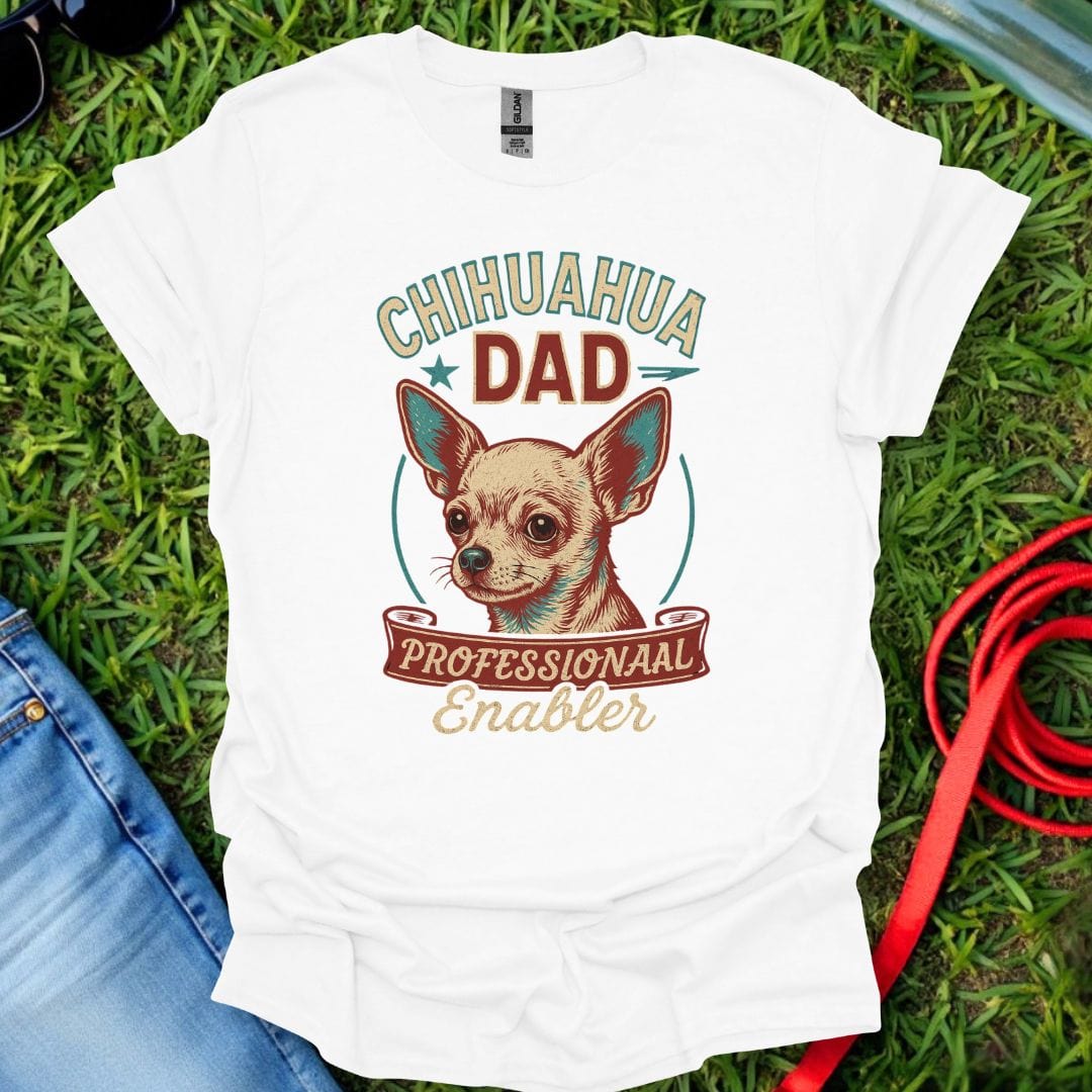 Chihuahua Enabler T-Shirt
