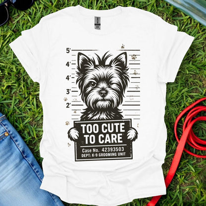 Too Cute Yorkie T-Shirt