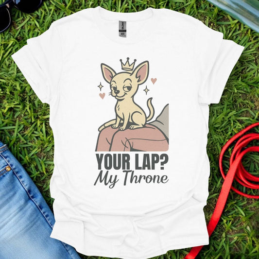Chihuahua Throne T-Shirt