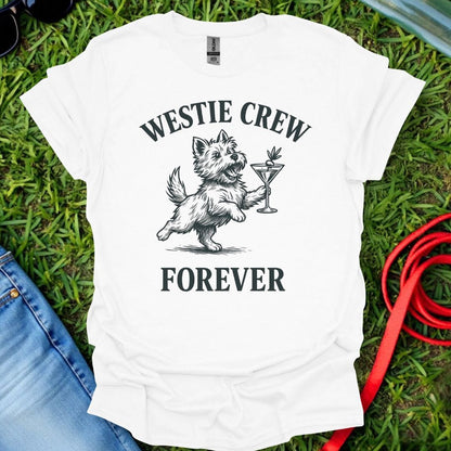Westie Crew Forever T-Shirt