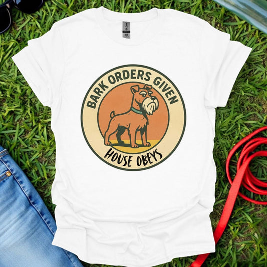 Schnauzer Bark Orders T-Shirt