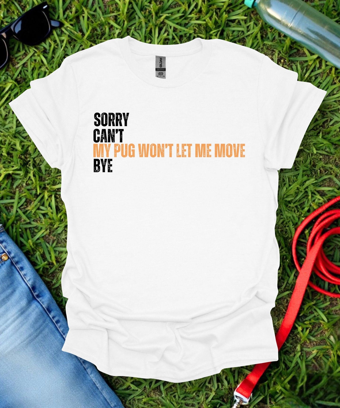 Sorry Can't Pug T-Shirt