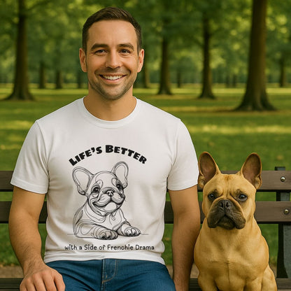 Life's Better French Bulldog T-Shirt