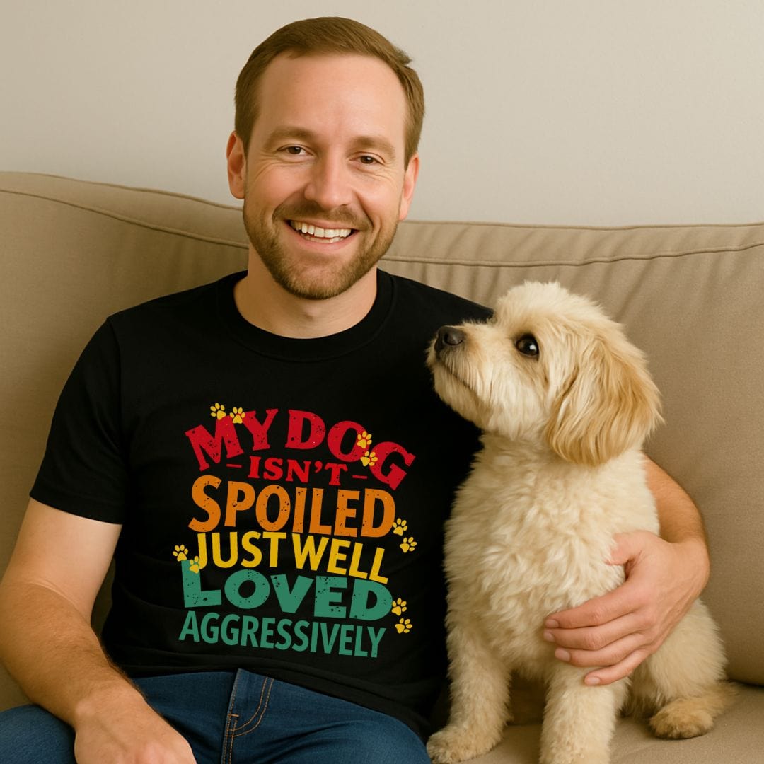 Loved Aggressively T-Shirt
