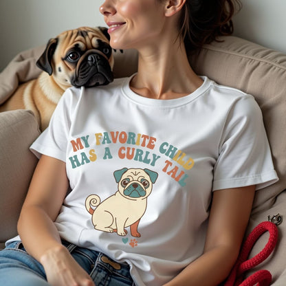 Pug Favorite Child T-Shirt